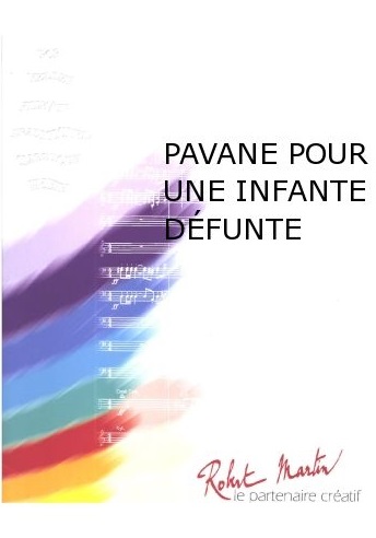 Pavane pour une Infante D�funte - hacer clic aqu�