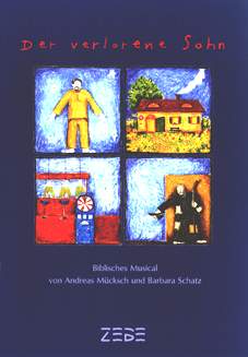 Der verlorene Sohn - Package, incl. Partitur, Instrumentalstimmen, 20 Chorpartituren - hacer clic aquí Der verlorene Sohn - Package, incl. Partitur, Instrumentalstimmen, 20 Chorpartituren - hacer clic aquí