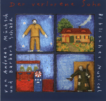 Der verlorene Sohn - die CD - hacer clic aquí Der verlorene Sohn - die CD - hacer clic aquí