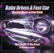 Baby Drives a Fast Car: The Jazz Music of Paul Clark - hacer clic aqu�