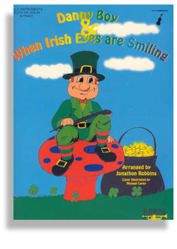 Danny Boy and When Irish Eyes Are Smiling / C Edition - hacer clic aquí Danny Boy and When Irish Eyes Are Smiling / C Edition - hacer clic aquí