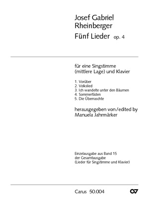 Rheinberger: Fünf Lieder op. 4 - hacer clic aquí Rheinberger: Fünf Lieder op. 4 - hacer clic aquí