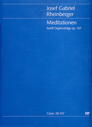 Rheinberger: Meditationen. Zw�lf Orgelvortr�ge op. 167 - hacer clic aqu�