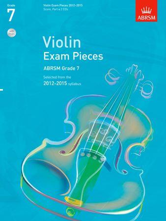 Violin Exam Pieces 20122015, ABRSM Grade 7,: Selected from the 2012-2015 syllabus - hacer clic aquí Violin Exam Pieces 20122015, ABRSM Grade 7,: Selected from the 2012-2015 syllabus - hacer clic aquí