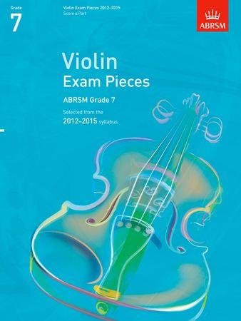 Violin Exam Pieces 20122015, ABRSM Grade 7: Selected from the 2012-2015 syllabus - hacer clic aquí Violin Exam Pieces 20122015, ABRSM Grade 7: Selected from the 2012-2015 syllabus - hacer clic aquí