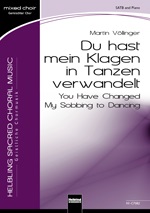 Du hast mein Klagen in Tanzen verwandelt (You have Changed My Sobbing to Dancing) - hacer clic aqu�
