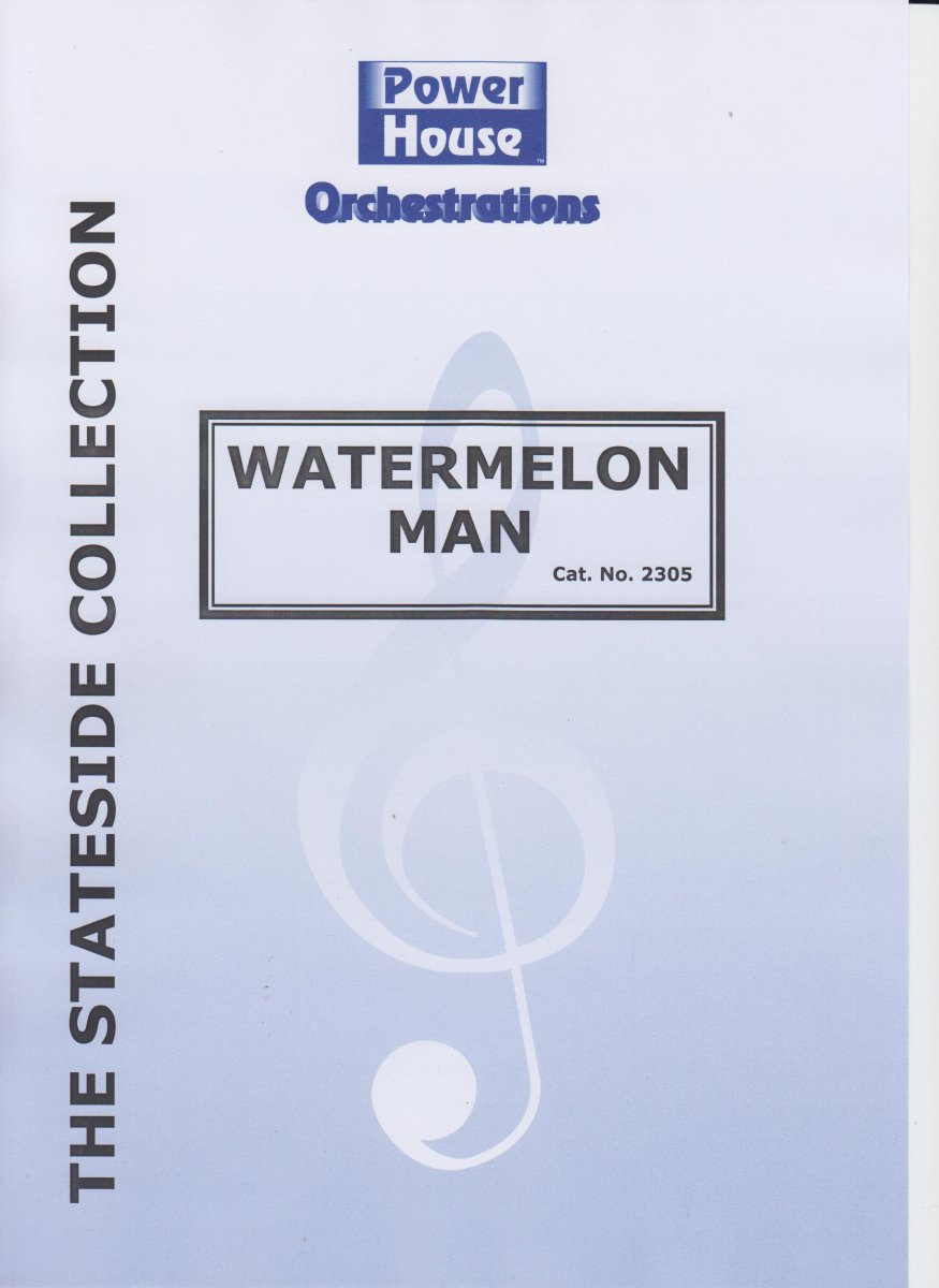 Watermelon Man - hacer clic aquí Watermelon Man - hacer clic aquí