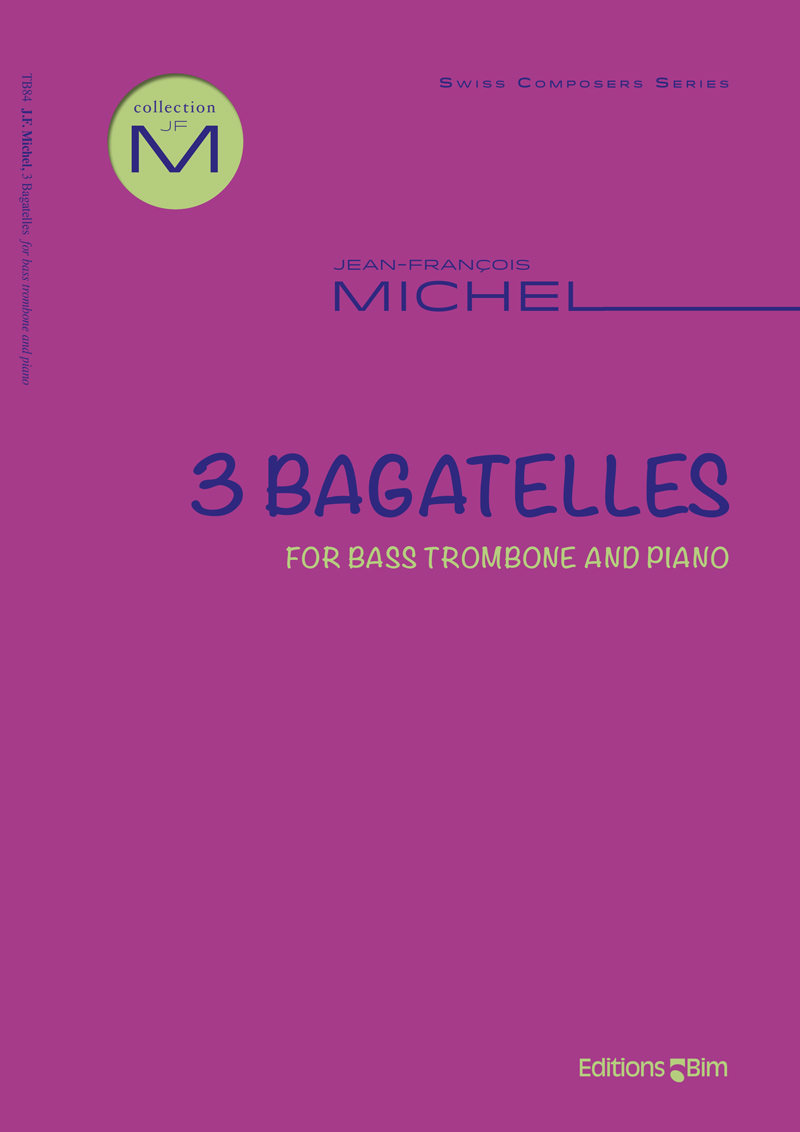 3 Bagatelles - hacer clic aquí 3 Bagatelles - hacer clic aquí