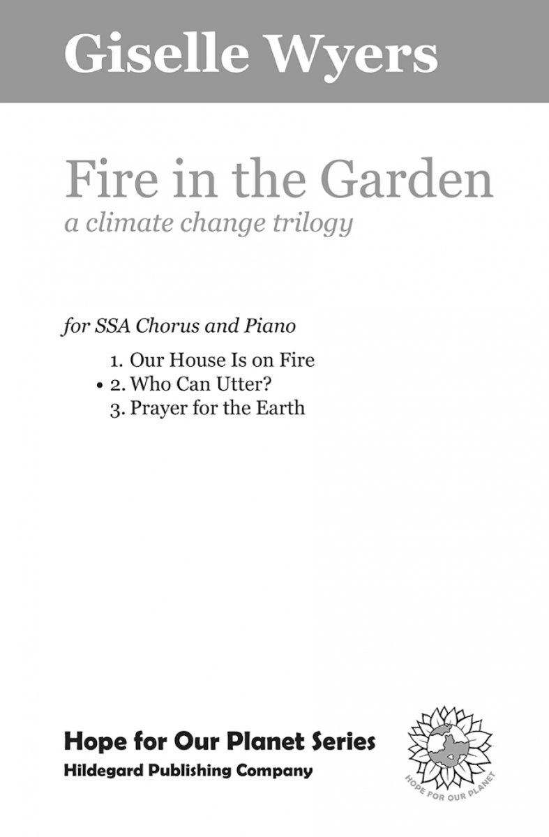 Fire in the Garden: Who Can Utter? (A climate change trilogy) - hacer clic aquí Fire in the Garden: Who Can Utter? (A climate change trilogy) - hacer clic aquí