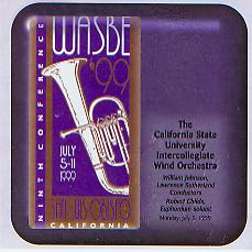 1999 WASBE San Luis Obispo, California: The California State University Intercollegiate Wind Orchestra - hacer clic aqu�