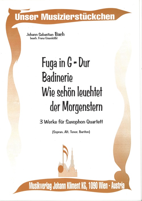 Fuge G-Dur / Badinerie / Wie schön leuchtet der Morgenstern - hacer clic aquí Fuge G-Dur / Badinerie / Wie schön leuchtet der Morgenstern - hacer clic aquí