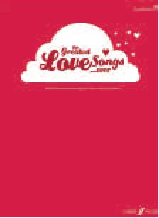 Greatest Love Songs - Ever!, The - hacer clic aquí Greatest Love Songs - Ever!, The - hacer clic aquí