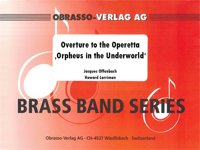 Overture to the Operetta 'Orpheus in the Underworld' - hacer clic aquí Overture to the Operetta 'Orpheus in the Underworld' - hacer clic aquí