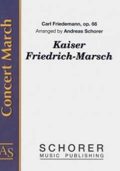 Kaiser Friedrich Marsch - hacer clic aquí Kaiser Friedrich Marsch - hacer clic aquí