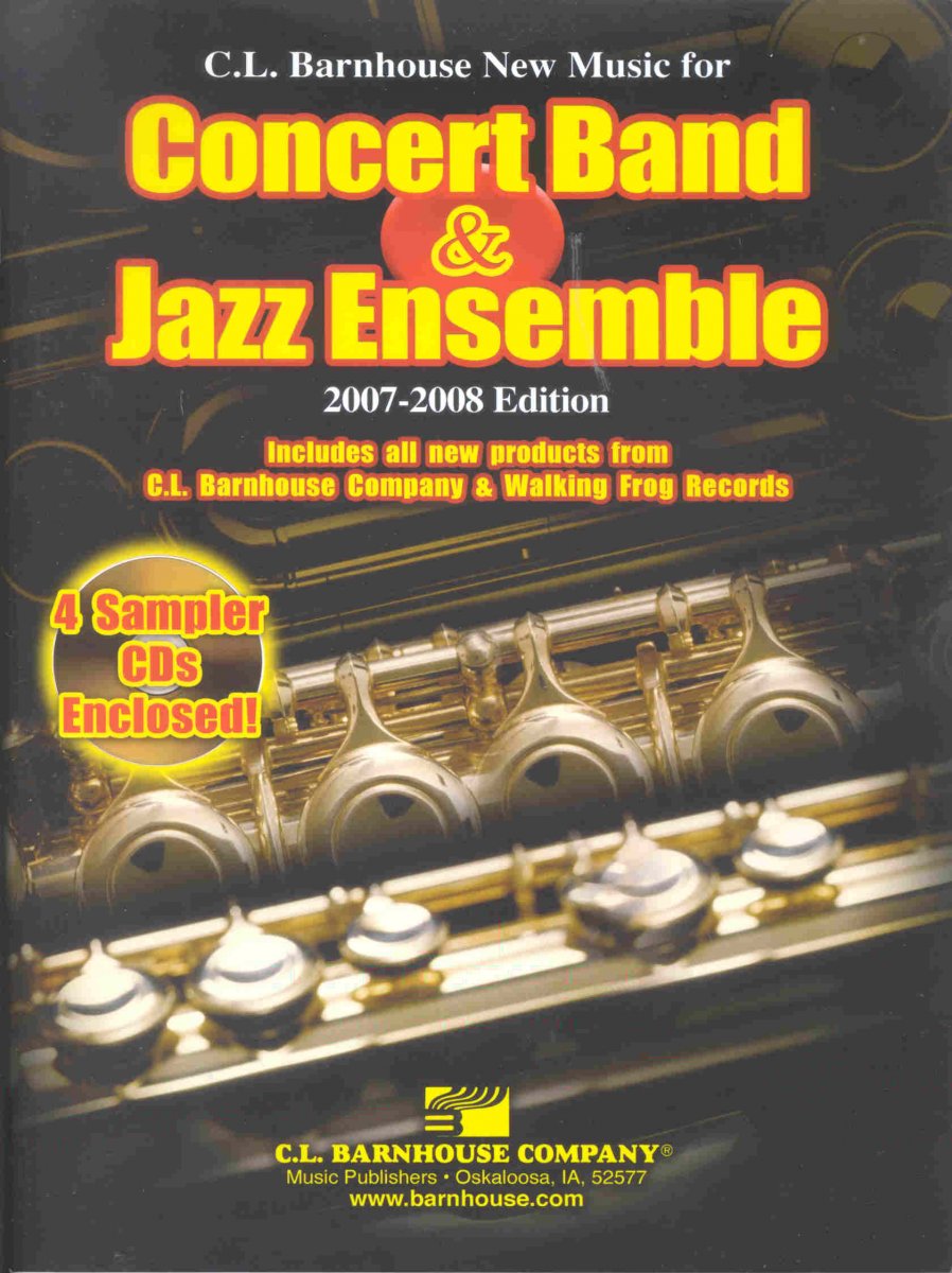 Barnhouse 2007-2008 News Music for Concert Band and Jazz Ensemble - hacer clic aqu�
