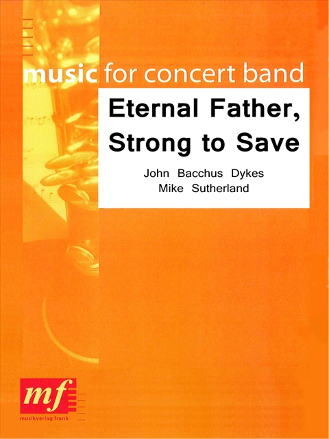Eternal Father, Strong to Save - hacer clic aquí Eternal Father, Strong to Save - hacer clic aquí