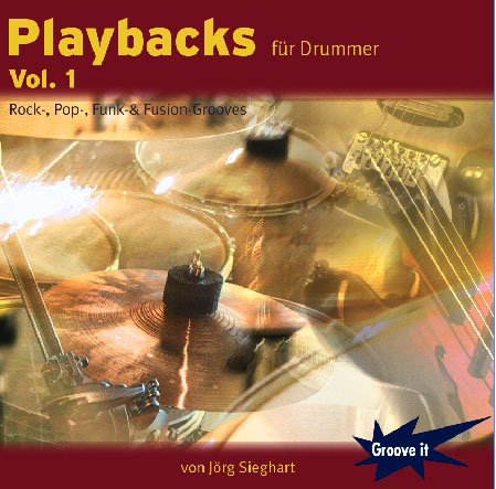 Playbacks f�r Drummer #1 (Rock-, Pop-, Funk- & Fusion-Grooves) - hacer clic aqu�