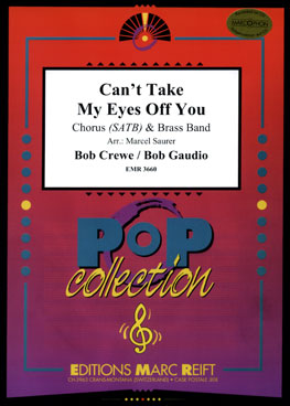 Can't Take My Eyes Off You - hacer clic aqu�