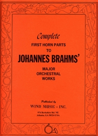 Complete First Horn Parts to Johannes Brahms' Major Orchestral Works - hacer clic aqu�