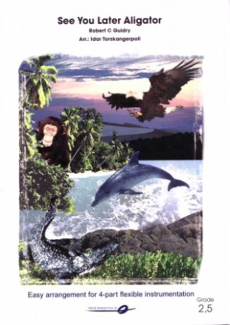 See You Later Alligator - hacer clic aqu�