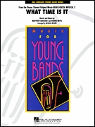 What Time Is It (from 'High School Musical 2') - hacer clic aqu�