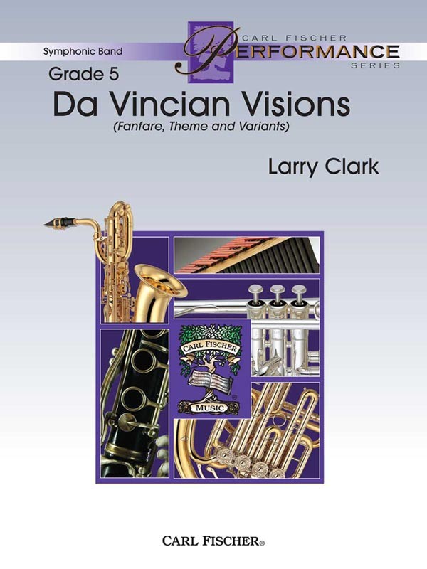 Da Vincian Visions (Fanfare, Theme and Variants) - hacer clic aqu�