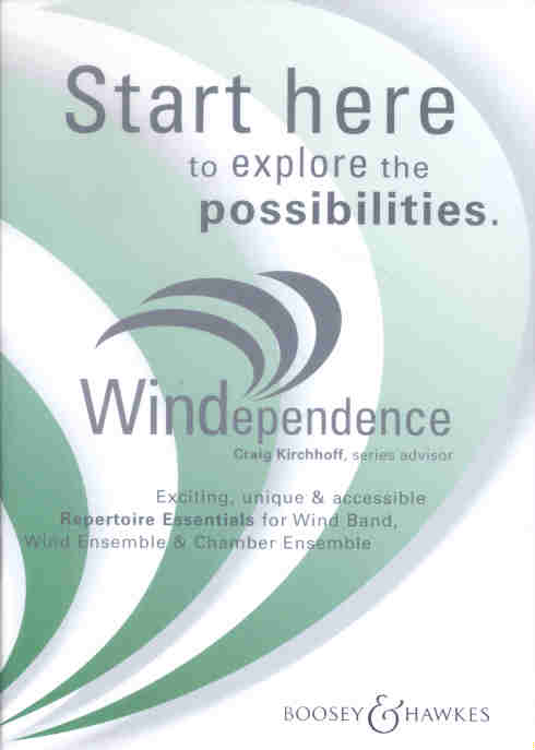 Boosey and Hawkes 2003: Windependence - Start here - hacer clic aquí Boosey and Hawkes 2003: Windependence - Start here - hacer clic aquí
