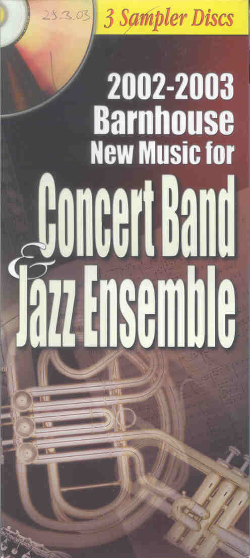 Barnhouse 2002-2003 Concert Band & Jazz Ensemble - hacer clic aquí Barnhouse 2002-2003 Concert Band & Jazz Ensemble - hacer clic aquí