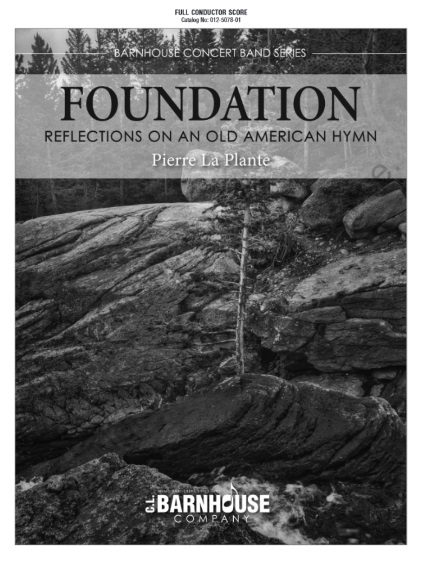 Foundation (Reflections on an Old American Hymn) - hacer clic aqu