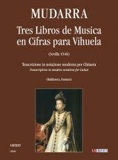 Tres Libros de Musica en Cifras para Vihuela (Sevilla 1546), Complete Edition - hacer clic aqu�