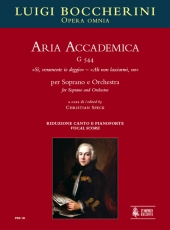 Aria Accademica G 544 S, veramente io deggio  Ah non lasciarmi, no for Soprano and Orchestra - hacer clic aqu