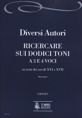 Ricercare sui dodici toni a tre e quattro voci su testi dei secoli XVI e XVII - hacer clic aqu�
