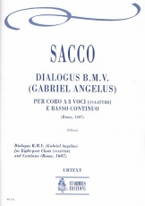 Dialogus B.M.V. (Gabriel Angelus) for Eigth-part Choir (SATB-SATB) and Continuo - hacer clic aqu�