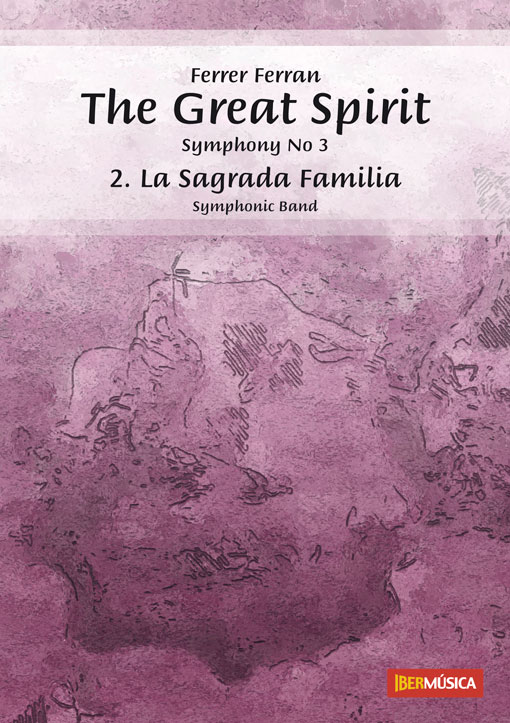 Symphony #3: Great Spirit, The: Mvt.II - La Sagrada Familia - hacer clic aqu