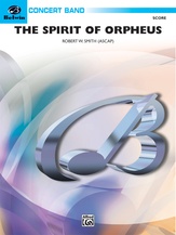 Spirit of Orpheus, The  (A Sinfonian Celebration) - hacer clic aqu