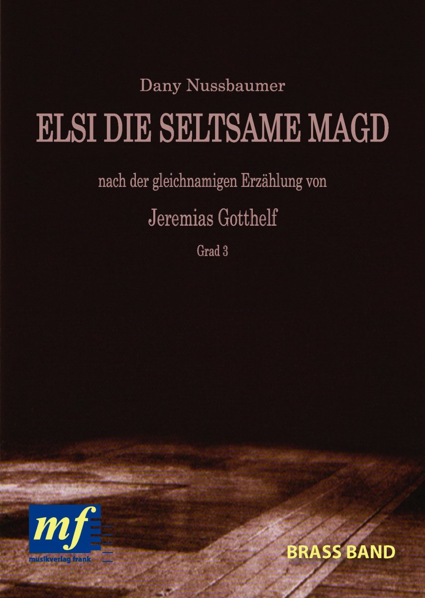 Elsi, die seltsame Magd - hacer clic aqu�