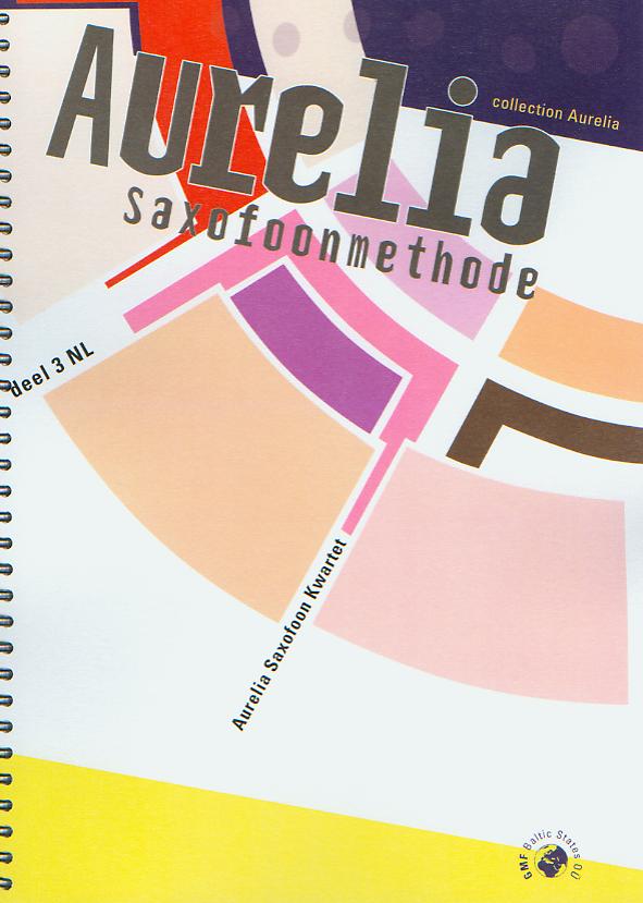 Aurelia Saxofoonmethode #3 - hacer clic aqu�