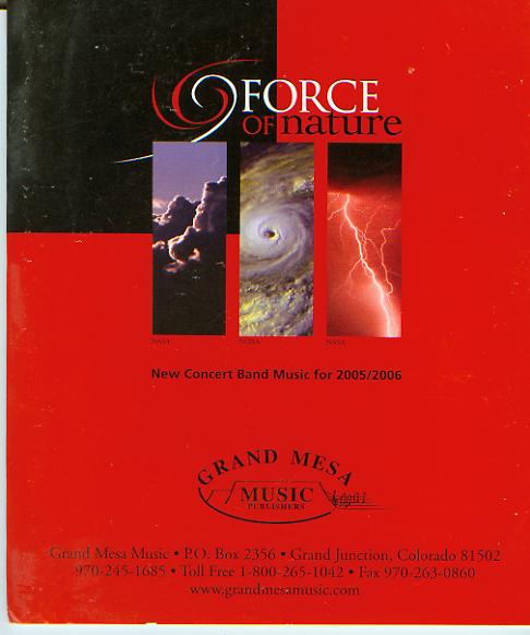 Grand Mesa 2005/2006: 'Force of nature' New Concert Band Music - hacer clic aqu�