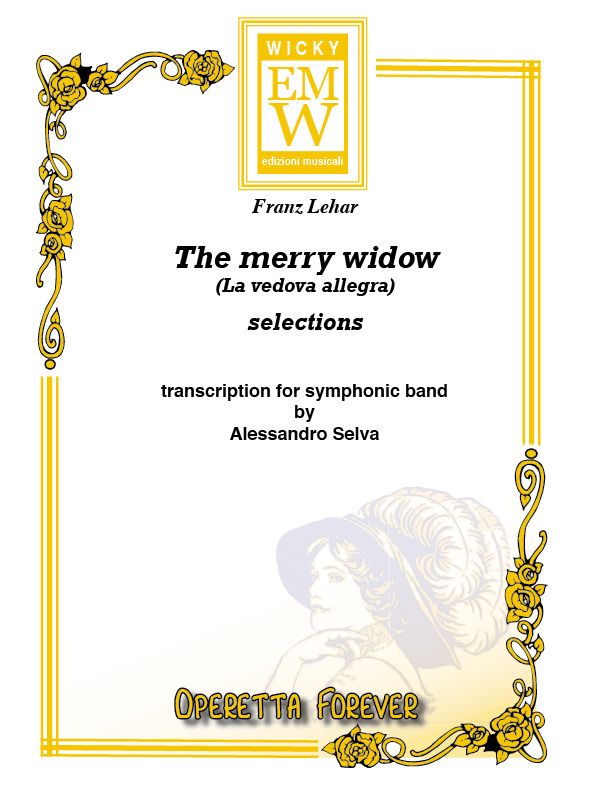 Merry Widow Selection, The (La Vedova Allegra) - hacer clic aquí Merry Widow Selection, The (La Vedova Allegra) - hacer clic aquí