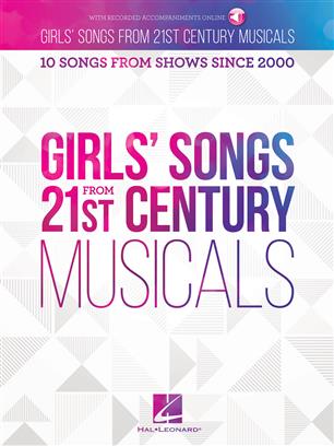 Girls' Songs from 21st Century Musicals - hacer clic aquí Girls' Songs from 21st Century Musicals - hacer clic aquí