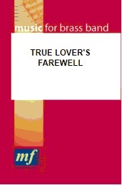 True Lover's Farewell - hacer clic aqu