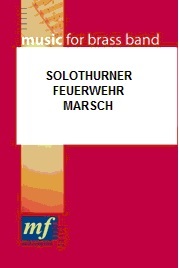 Solothurner Feuerwehr Marsch - hacer clic aqu�