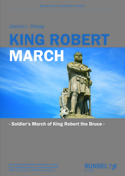King Robert March (Soldier's March of Robert the Bruce) - hacer clic aqu�