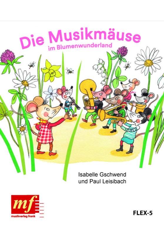 Die Musikmäuse im Blumenwunderland (Ein musikalisches Wintermärchen zum Mitsingen, Mittanzen und Bewegen) - hacer clic aquí Die Musikmäuse im Blumenwunderland (Ein musikalisches Wintermärchen zum Mitsingen, Mittanzen und Bewegen) - hacer clic aquí