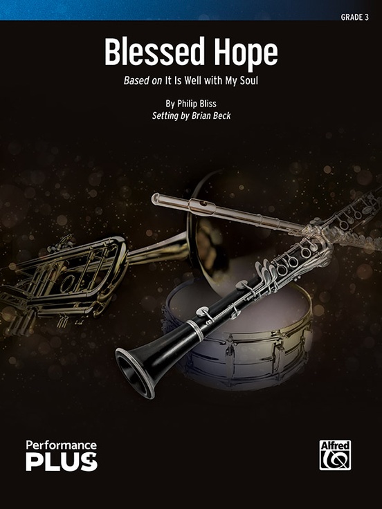 Blessed Hope (Based on "It Is Well with My Soul) - hacer clic aqu�