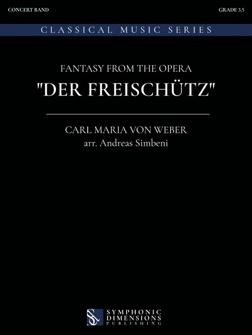 Fantasy from the Opera 'Der Freischütz' - hacer clic aquí Fantasy from the Opera 'Der Freischütz' - hacer clic aquí
