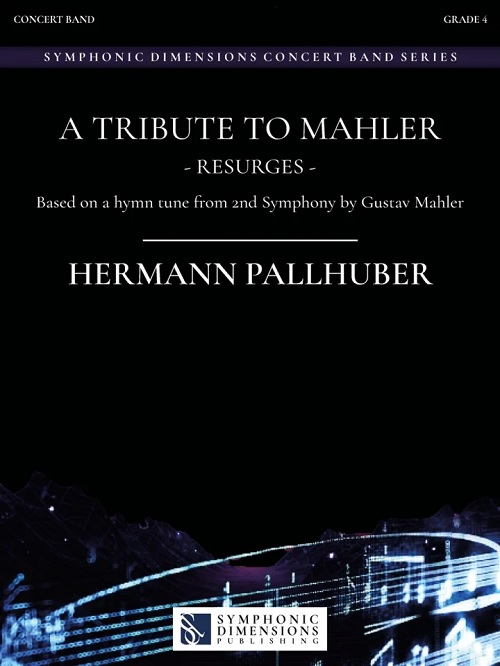 A Tribute to Mahler (Resurges - Based on a hymn tune from 2nd Symphony) - hacer clic aqu�