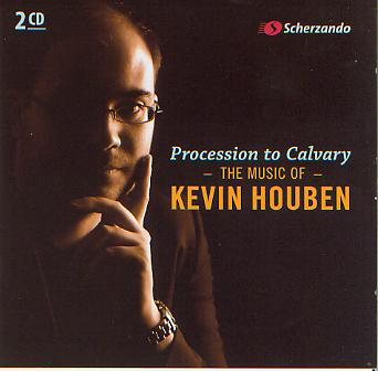 Procession to Cavalry: The Music of Kevin Houben - hacer clic aqu