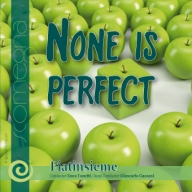 None is Perfect - hacer clic aqu