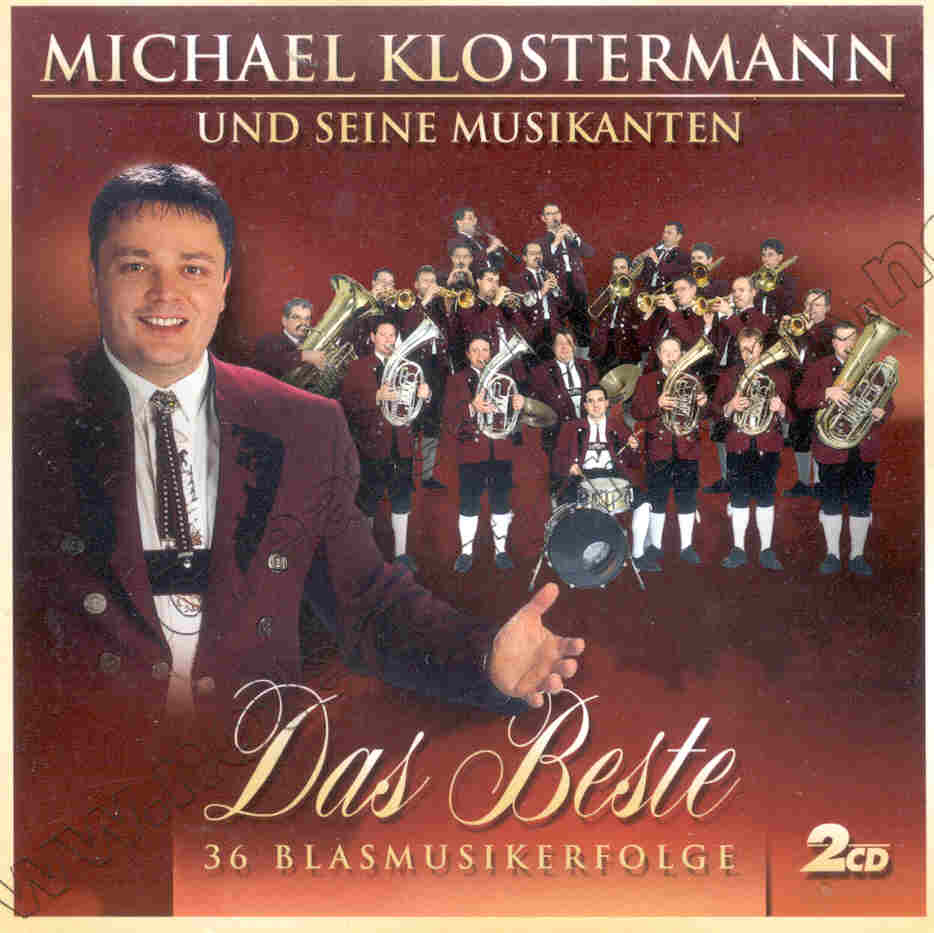 Beste, Das: 36 Blasmusikerfolge von Michael Klostermann - hacer clic aqu